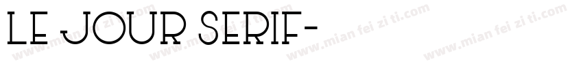 Le Jour Serif字体转换